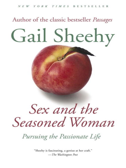 Title details for Sex and the Seasoned Woman by Gail Sheehy - Wait list